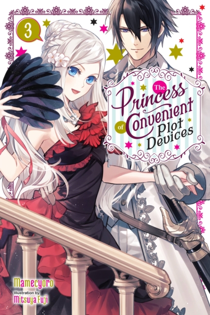 The Princess of Convenient Plot Devices, Vol. 3 (Light Novel) - MangaShop.ro