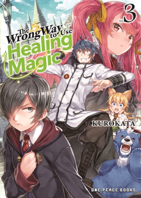 The Wrong Way to Use Healing Magic Volume 3: Light Novel - MangaShop.ro