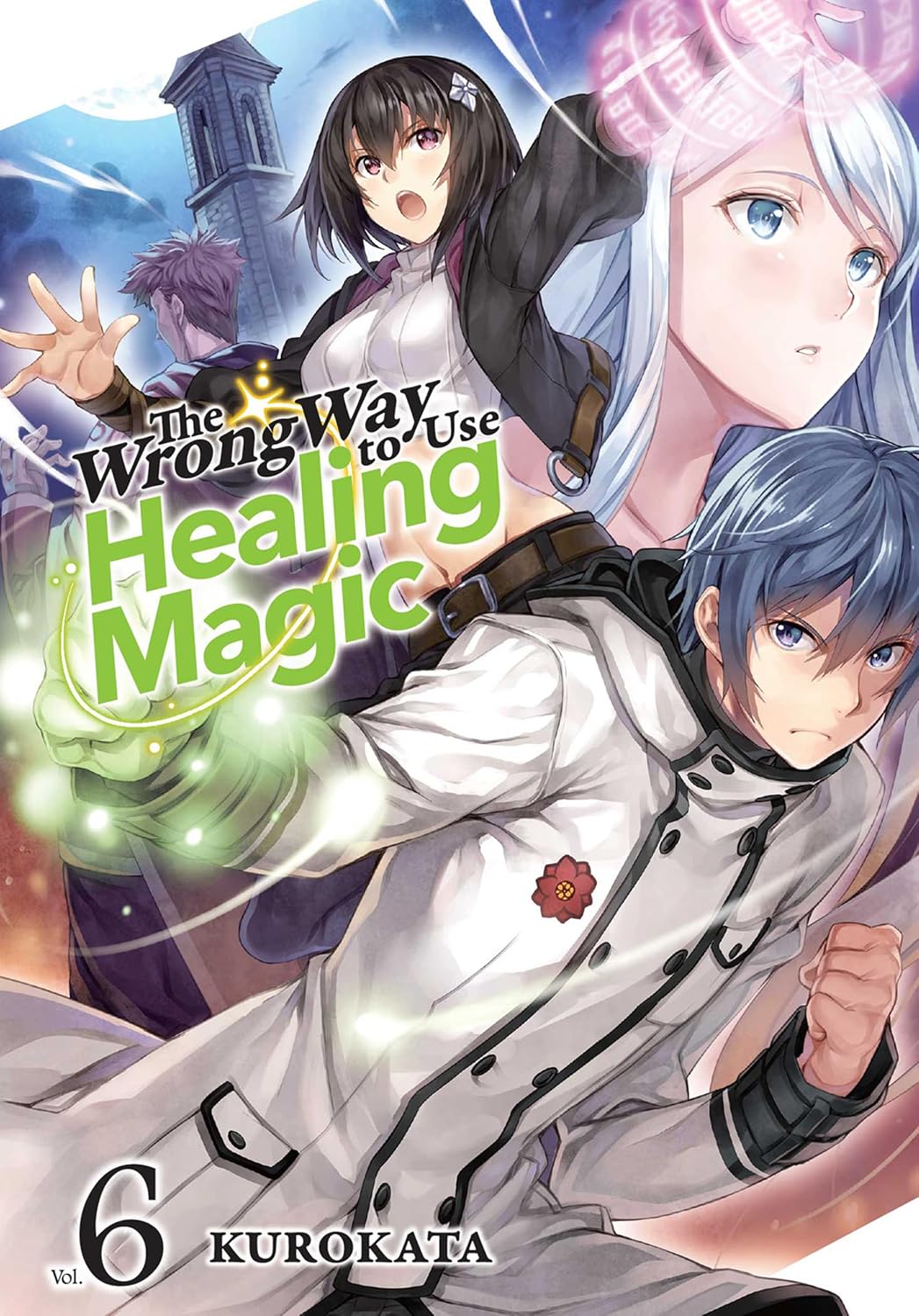 The Wrong Way to Use Healing Magic Volume 6 - MangaShop.ro