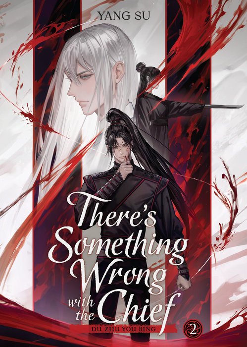 There's Something Wrong with the Chief: Du Zhu You Bing (Novel) Vol. 2 - MangaShop.ro
