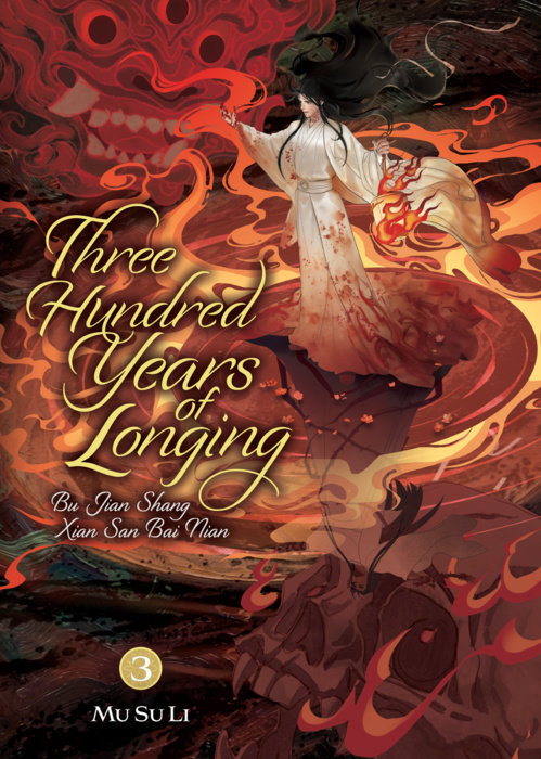 Three Hundred Years of Longing: Bu Jian Shang Xian San Bai Nian Vol. 3 - MangaShop.ro