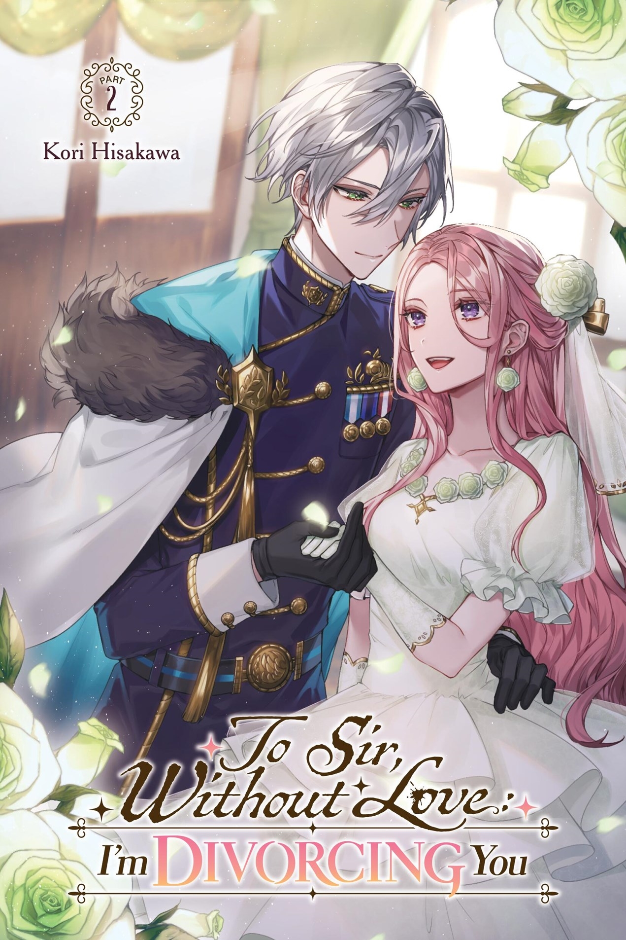 To Sir, Without Love: I'm Divorcing You I, Part 2 - MangaShop.ro