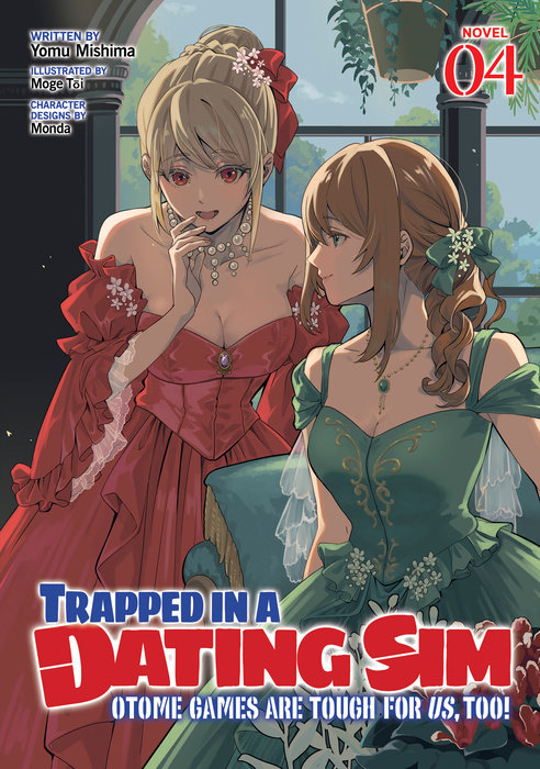 Trapped in a Dating Sim: Otome Games Are Tough for Us, Too! (Light Novel) Vol. 4 - MangaShop.ro