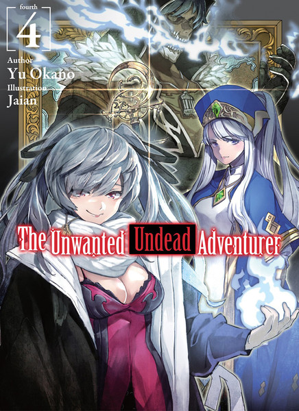 The Unwanted Undead Adventurer (Light Novel): Vol.  4 - MangaShop.ro