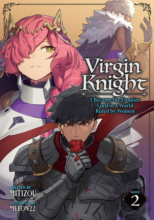 Virgin Knight: I Became the Frontier Lord in a World Ruled by Women (Light Novel) Vol. 2 - MangaShop.ro