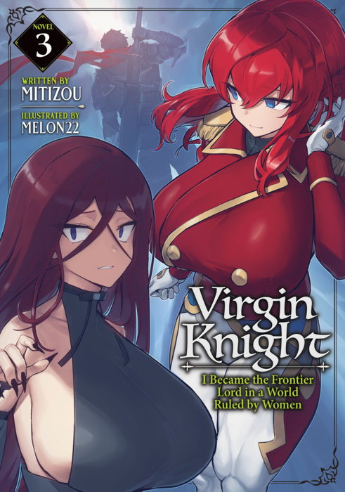 Virgin Knight: I Became the Frontier Lord in a World Ruled by Women Vol. 3 - MangaShop.ro