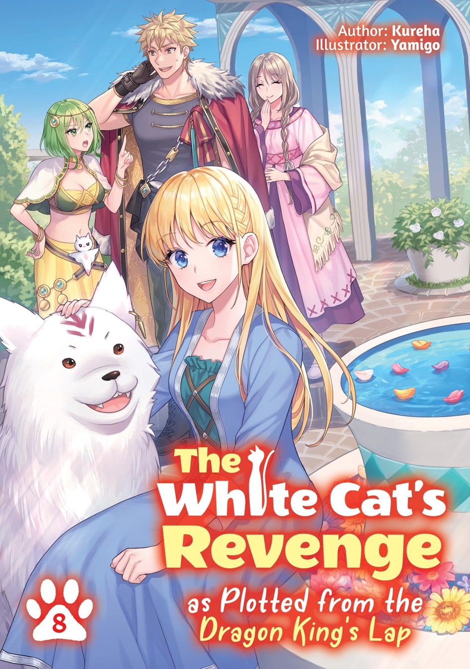 The White Cat's Revenge As Plotted from the Dragon King's Lap: Volume 8 - MangaShop.ro