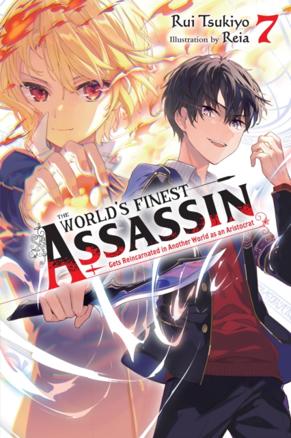 The World's Finest Assassin Gets Reincarnated in Another World as an Aristocrat, Vol. 7 (Light Novel) - MangaShop.ro