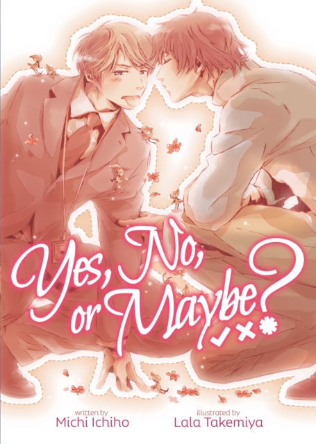 Yes, No, or Maybe? (Light Novel) - MangaShop.ro