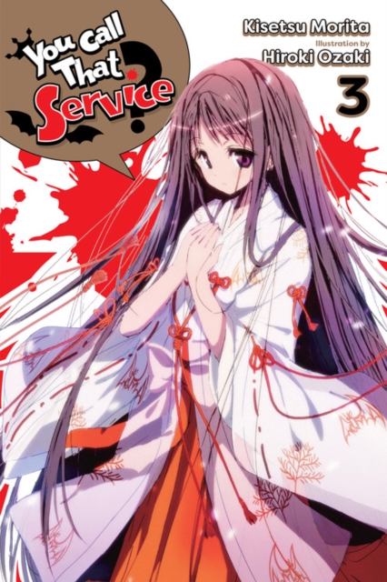 You Call That Service? Novel Vol.  3 - MangaShop.ro