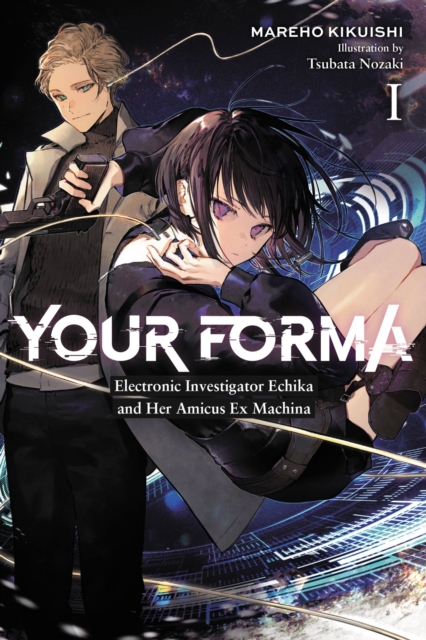 Your Forma (Light Novel) Vol.  1 - MangaShop.ro