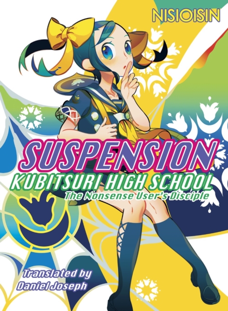 Zaregoto Book  3 Suspension: Kubitsuri High School - MangaShop.ro