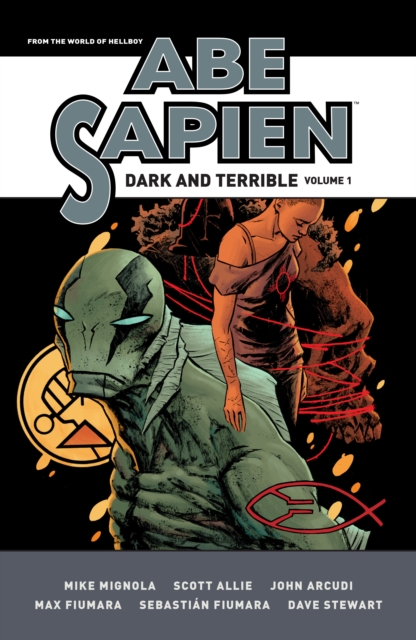 Abe Sapien: Dark and Terrible Volume 1 - MangaShop.ro