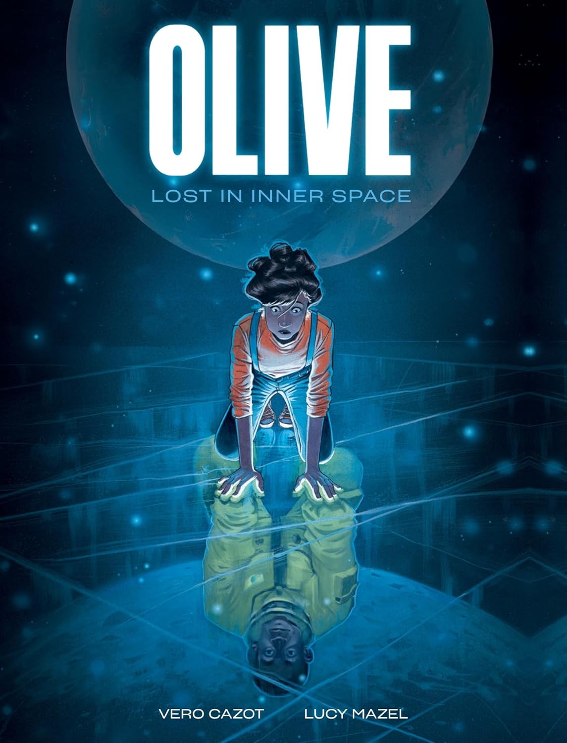 Olive: Lost in Inner Space: A Graphic Novel (Hardcover) - MangaShop.ro