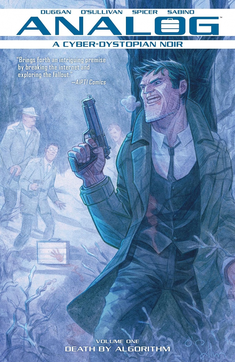 Analog: A Cyber-Dystopian Noir Vol.  1 Death by Algorithm - MangaShop.ro