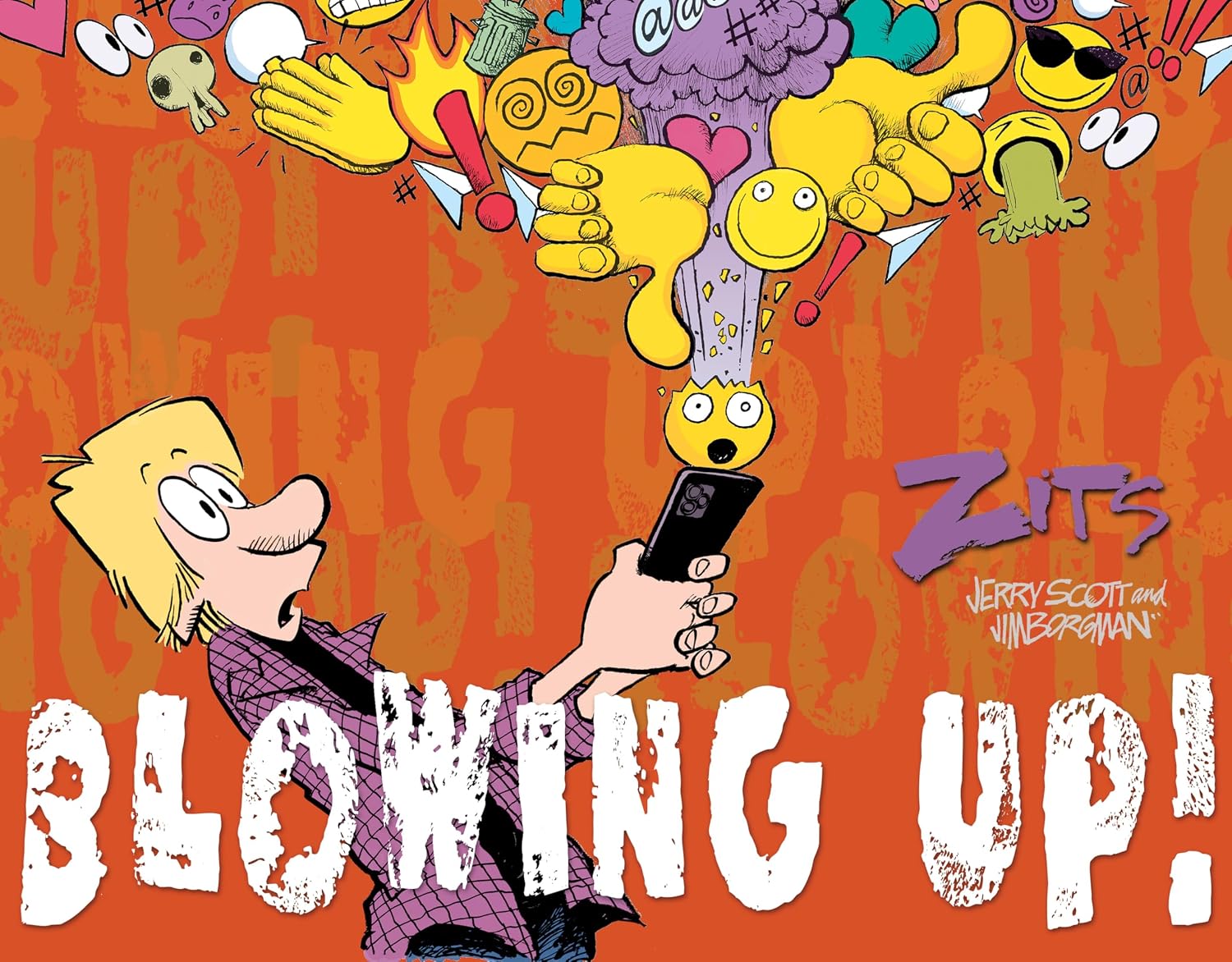 Blowing Up!: The Complete 2024 Zits Collection - MangaShop.ro