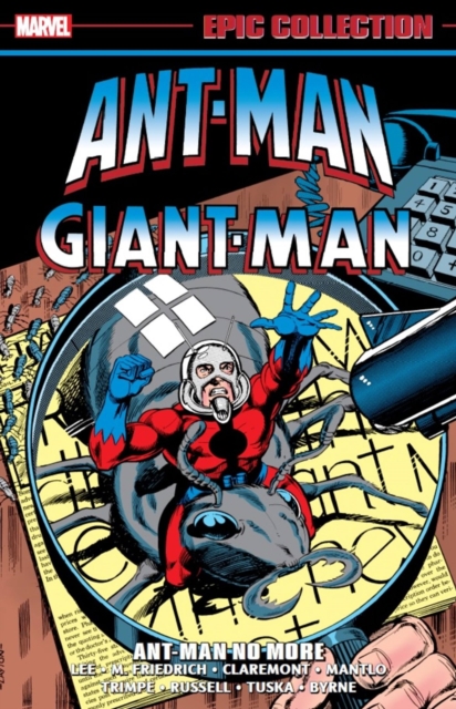 Ant-Man/Giant-Man Epic Collection: Ant-Man No More - MangaShop.ro