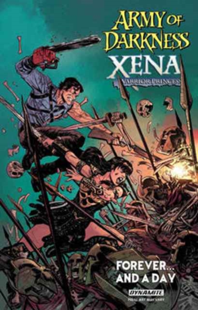 Army of Darkness/Xena, Warrior Princess: Forever and a Day - MangaShop.ro