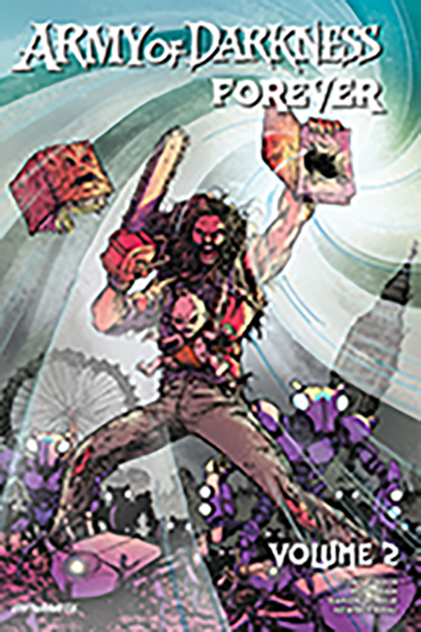 Army of Darkness Forever Vol. 2 - MangaShop.ro