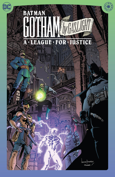 Batman: Gotham by Gaslight: A League for Justice (Hardcover) - MangaShop.ro