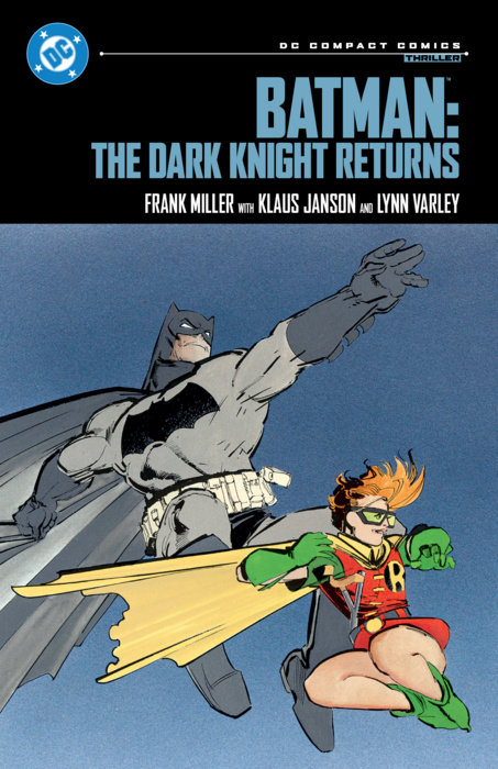 Batman: the Dark Knight Returns: DC Compact Comics Edition - MangaShop.ro