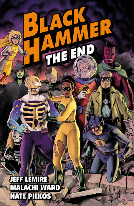 Black Hammer Volume 8: The End - MangaShop.ro