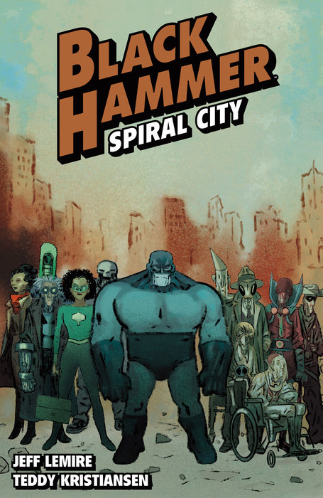 Black Hammer Volume 9: Spiral City - MangaShop.ro