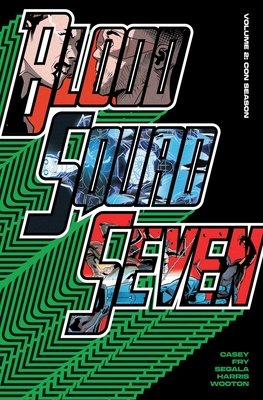 Blood Squad Seven Vol. 2: Con Season - MangaShop.ro