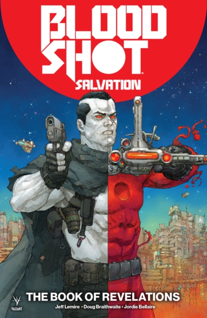 Bloodshot Salvation Vol. 3: The Book of Revelations - MangaShop.ro