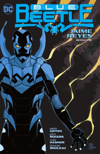 Blue Beetle: Jaime Reyes Book One - MangaShop.ro