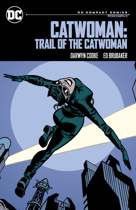 Catwoman: Trail of the Catwoman: DC Compact Comics Edition - MangaShop.ro