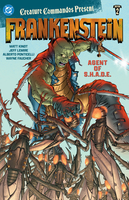 Creature Commandos Present: Frankenstein, Agent of S.H.A.D.E. Book Two - MangaShop.ro