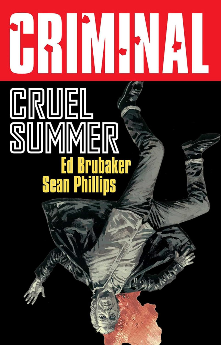 Criminal Volume 10: Cruel Summer (New Edition) - MangaShop.ro