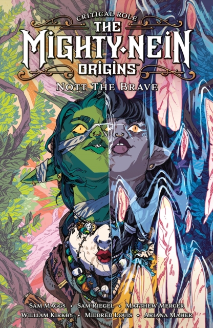 Critical Role: The Mighty Nein Origins--Nott the Brave (Hardcover) - MangaShop.ro