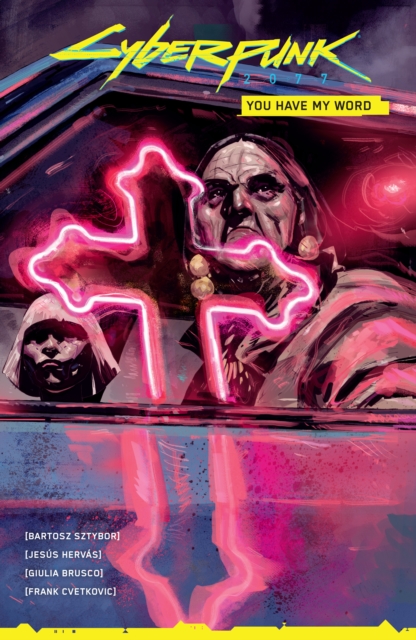 Cyberpunk 2077: You Have My Word - MangaShop.ro