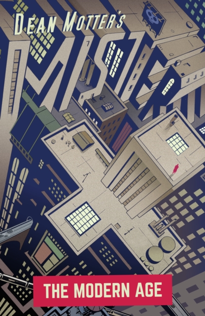 Mister X: The Modern Age - MangaShop.ro
