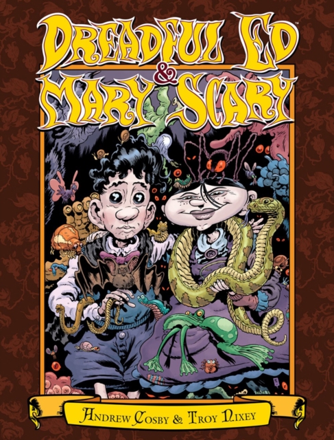 Dreadful Ed and Mary Scary (Hardcover) - MangaShop.ro