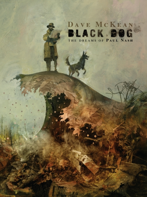 Black Dog: The Dreams of Paul Nash (Second Edition) - MangaShop.ro