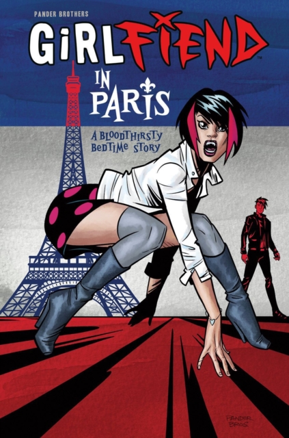 Girlfiend in Paris: A Bloodthirsty Bedtime Story (Hardcover) - MangaShop.ro