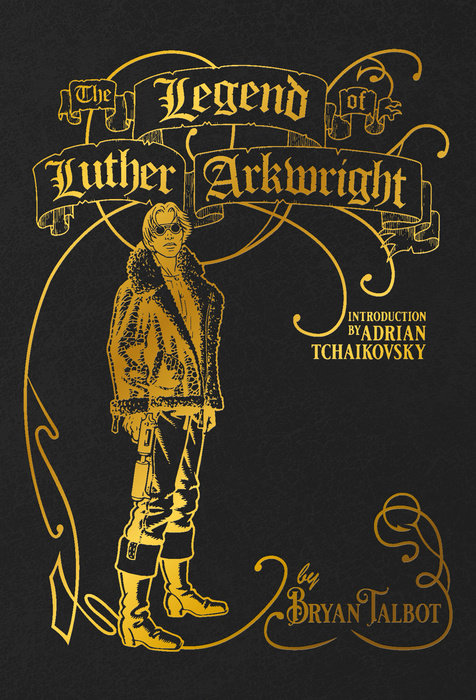 The Legend of Luther Arkwright (Hardcover) - MangaShop.ro