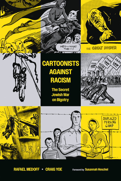 Cartoonists Against Racism: The Secret Jewish War on Bigotry - MangaShop.ro