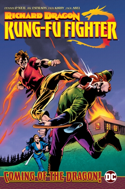 Richard Dragon, Kung-Fu Fighter: Coming of the Dragon! (Hardcover) - MangaShop.ro