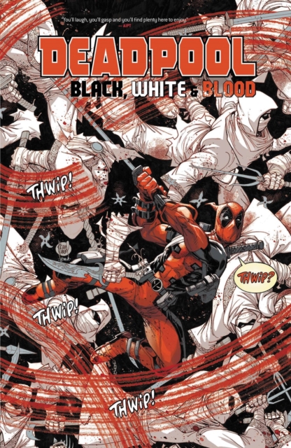 Deadpool: Black, White & Blood Treasury Edition - MangaShop.ro