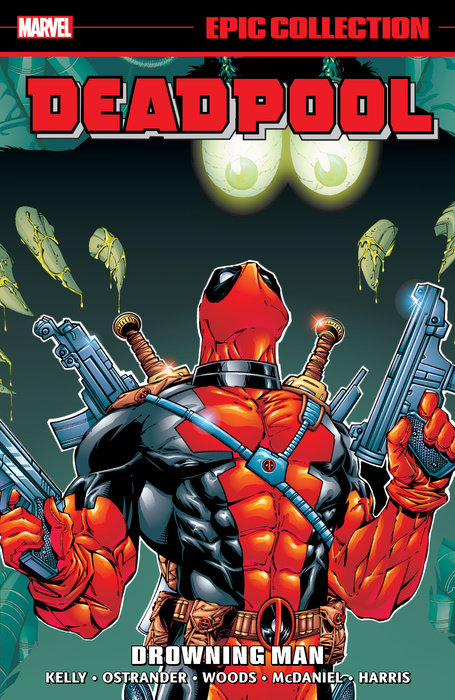Deadpool Epic Collection: Drowning Man - MangaShop.ro