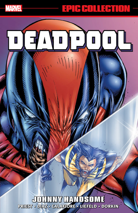 Deadpool Epic Collection: Johnny Handsome - MangaShop.ro