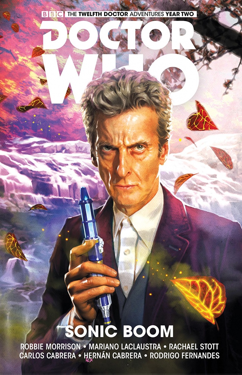 Doctor Who: The Twelfth Doctor Vol.  6 Sonic Boom (Hardcover) - MangaShop.ro