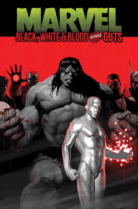 Marvel: Black, White & Blood and Guts - MangaShop.ro