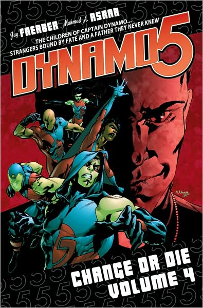 Dynamo 5 Vol. 4 Change or Die - MangaShop.ro