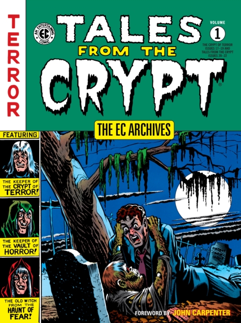 The EC Archives: Tales from the Crypt Vol. 1 - MangaShop.ro