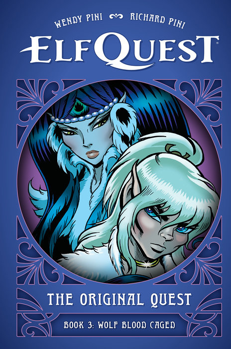 Elfquest: The Original Quest: Book 3--Wolf Blood Caged (Hardcover) - MangaShop.ro